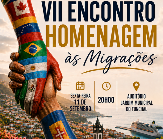 Portugal: Funchal é palco do VII encontro “Homenagem às Migrações”